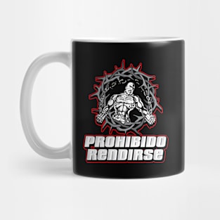 PROHIBIDO RENDIRSE Mug